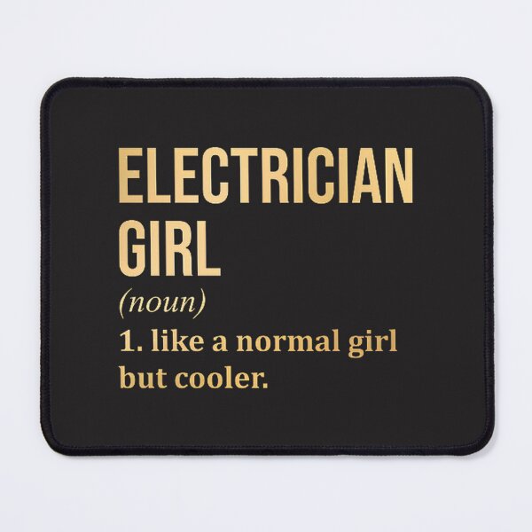 Item preview, Electrician Girl Definition Design with Gold Accents designed and sold by Andrew Zaach.