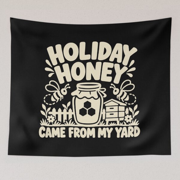 Artikelvorschau, Holiday Honey Came From My Yard Backyard Beekeeper Christmas entworfen und verkauft von DreamLayerStudio.