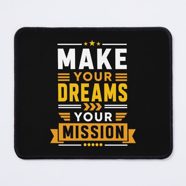 Item preview, Make Your Dreams Your Mission designed and sold by rejowan-arts.