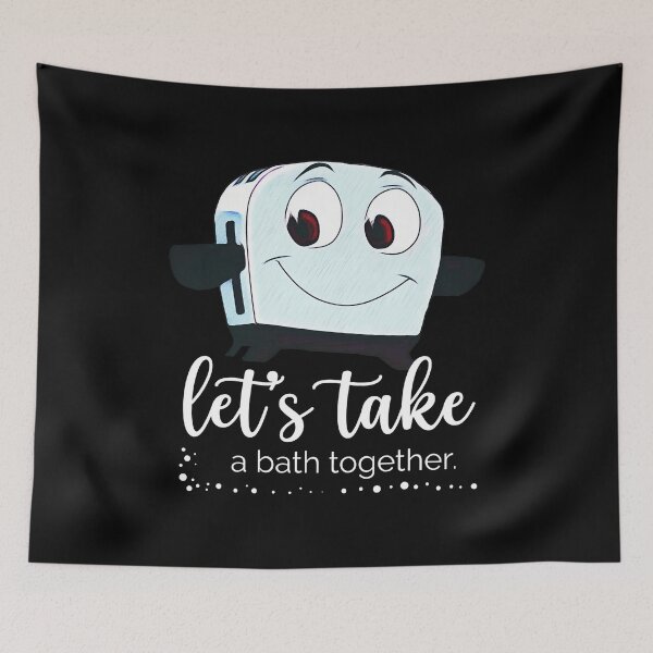 Item preview, Funny Toaster Bath Time Quote  designed and sold by Sidraxoka.