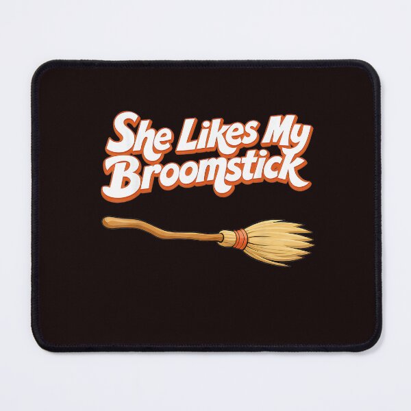 Item preview, She Likes My Broomstick Funny Halloween designed and sold by ianpowell39.