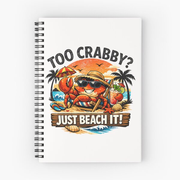 Item preview, Too Crabby? Just Beach It! – Funny Beach Crab Summer designed and sold by SidTastic .