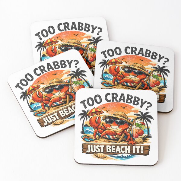 Item preview, Too Crabby? Just Beach It! – Funny Beach Crab Summer designed and sold by SidTastic .