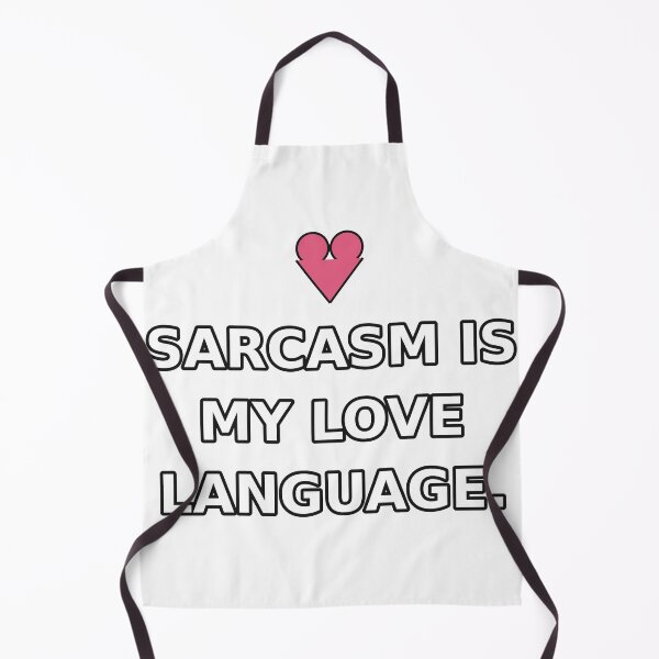 Item preview, Sarcasm Is My Love Language - Funny Sarcastic Shirt designed and sold by Jeffydesign.