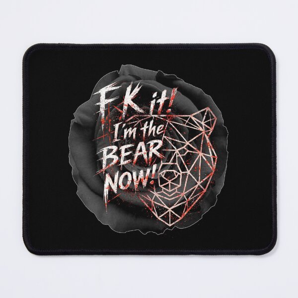 Item preview, FK it! I'm the Bear Now! Rose designed and sold by LCAustralia.