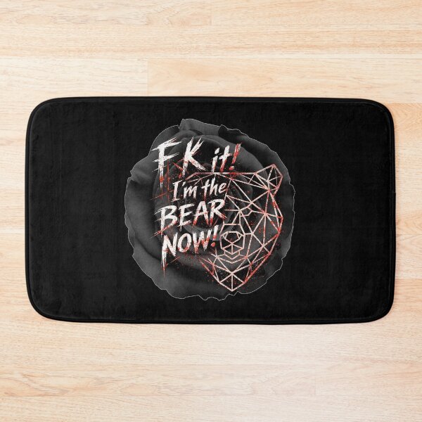 Item preview, FK it! I'm the Bear Now! Rose designed and sold by LCAustralia.