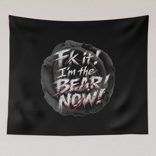 Item preview, FK it! I'm the Bear Now! Rose designed and sold by LCAustralia.
