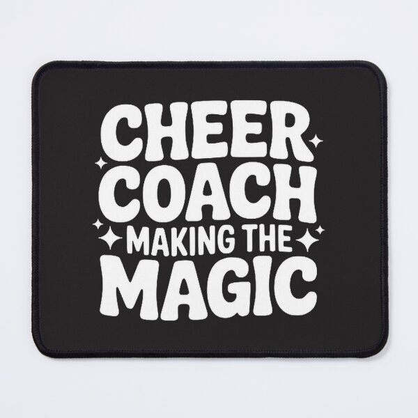 Item preview, Cheer Coach Making the Magic Inspirational Cheerleading Design designed and sold by favouriteraul.