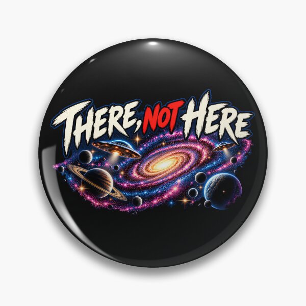 Item preview, 'There Not Here' UFO, UAP, Alien Galaxy Retro Sci-Fi designed and sold by Genius Geek.
