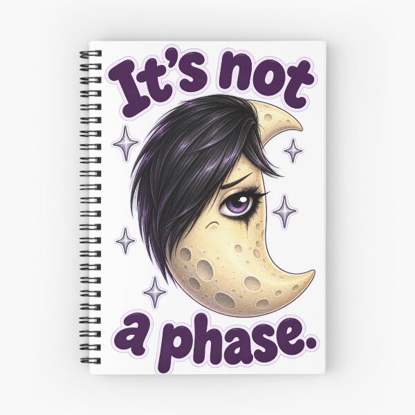 Item preview, It's Not a Phase - Funny Emo Moon designed and sold by ManxCatAndy.