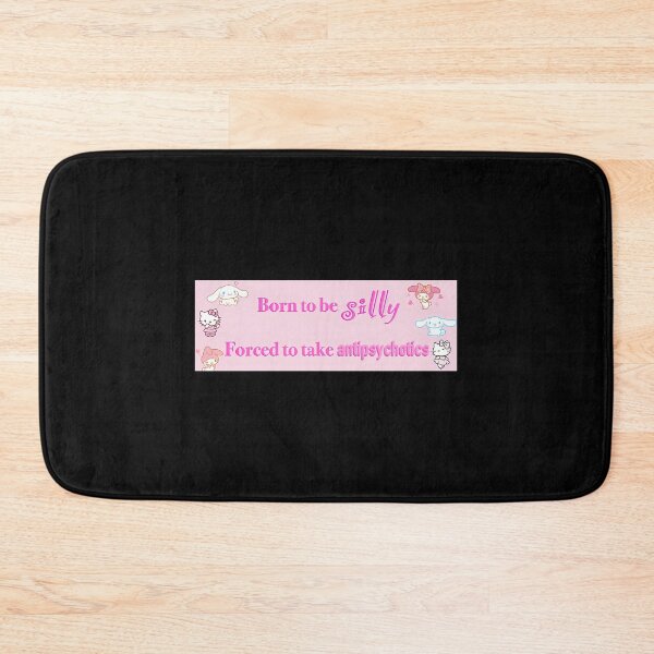 Item preview, Born To Be Silly Forced To Take Antipsychotics designed and sold by teagan-powerz.
