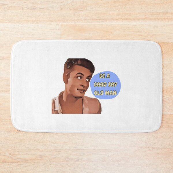 Item preview, Be A Good Boy Old Man designed and sold by schell-renay.