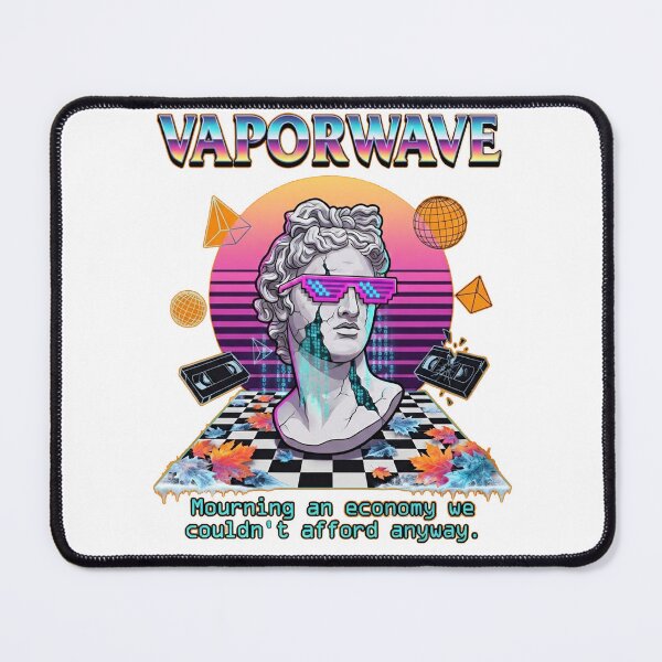 Item preview, Vaporwave: Mourning an economy we couldn't afford anyway. designed and sold by jrzvibe.