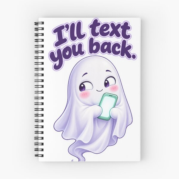 Item preview, I'll Text You Back - Funny Ghosting Ghost designed and sold by ManxCatAndy.