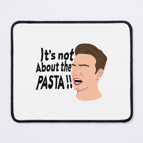 Item preview, James Kennedy Its Not About The Pasta designed and sold by schell-renay.