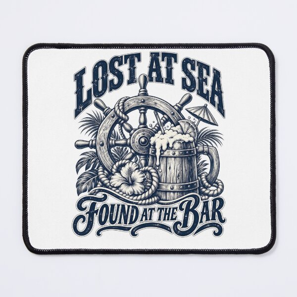 Item preview, Lost At Sea Found At The Bar Nautical Humor designed and sold by haitrieuic96.