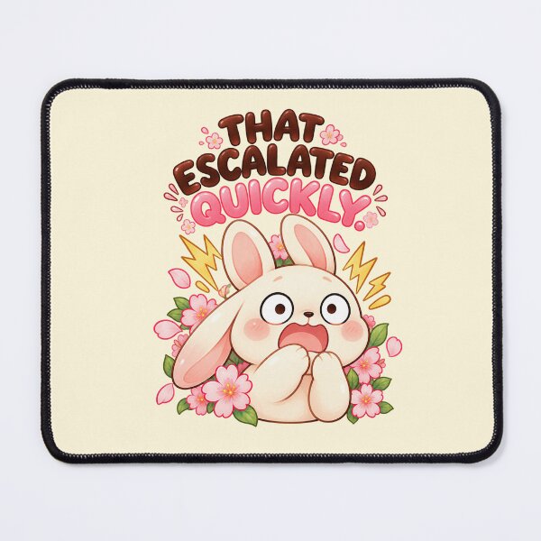 Item preview, That Escalated Quickly Bunny – Funny Kawaii Rabbit Reaction Meme designed and sold by StickyDelights.