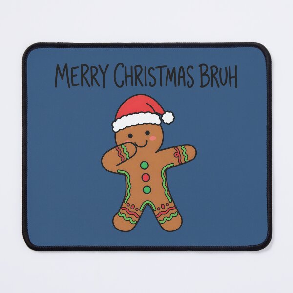 Item preview, Merry Chirstmas Bruh Dancing Gingerbread Man Cookie designed and sold by HowToCanadian.