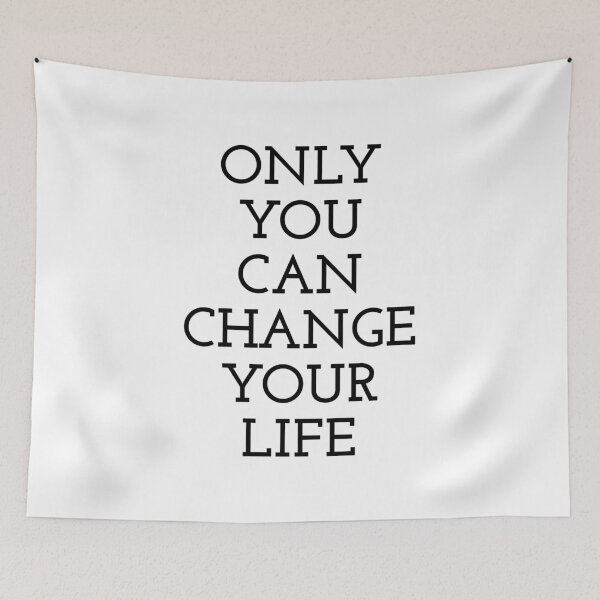 Item preview, Only You Can Change Your Life designed and sold by PublicArtDesign.