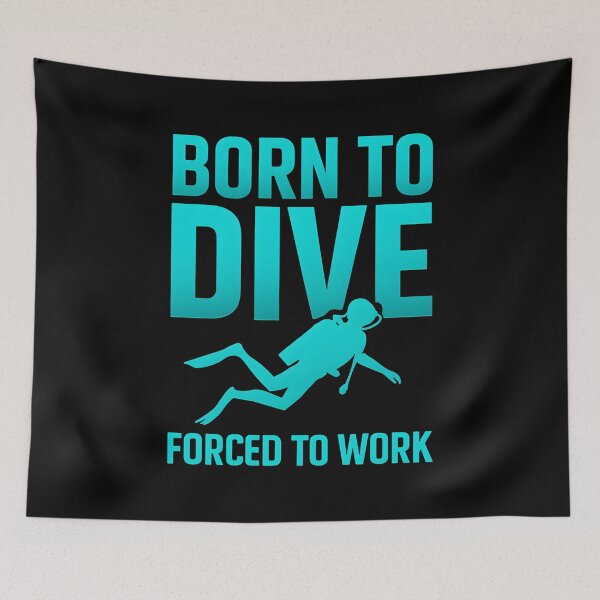 Item preview, Born To Dive Forced To Work Diver designed and sold by Loona97.