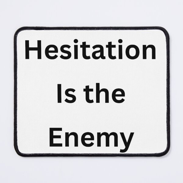 Item preview, Hesitation Is the Enemy – Motivational Typography Design designed and sold by WILOW75.