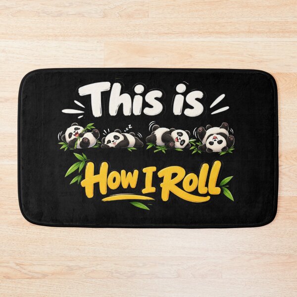 Item preview, This is How I Roll It Panda designed and sold by TheEndDesign.