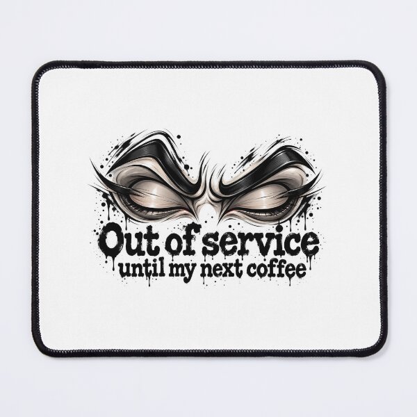 Item preview, Out of Service Until My Coffee  designed and sold by Pujolas27.