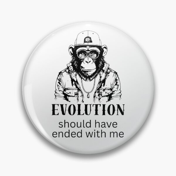 Artikelvorschau, Evolution Should Have Ended With Me – Lustiger Affe Evolution Spruch entworfen und verkauft von SVALANART.