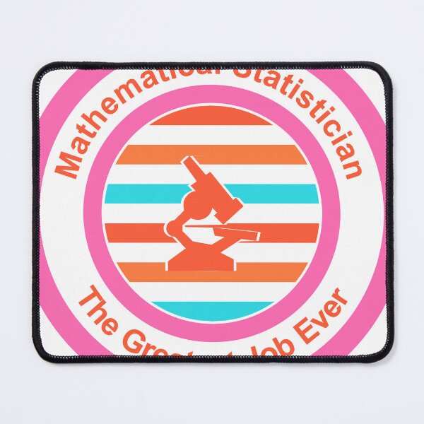 Item preview, Mathematical Statistician The Greatest Job Ever designed and sold by TheIconSmith.