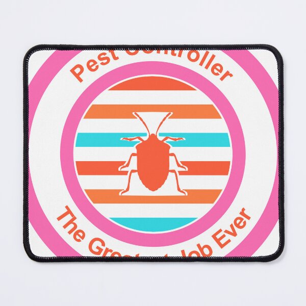 Item preview, Pest Controller The Greatest Job Ever designed and sold by TheIconSmith.