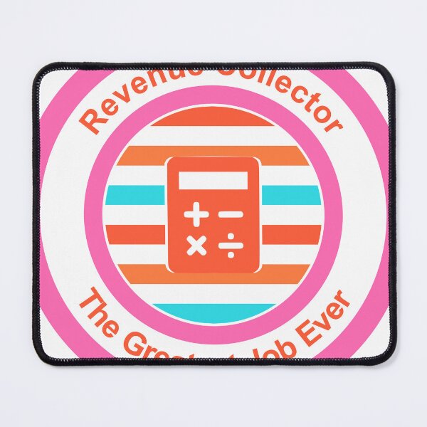 Item preview, Revenue Collector The Greatest Job Ever designed and sold by TheIconSmith.