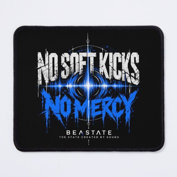 Item preview, No Soft Kicks No Mercy Hard Techno Design designed and sold by BEASTATE.