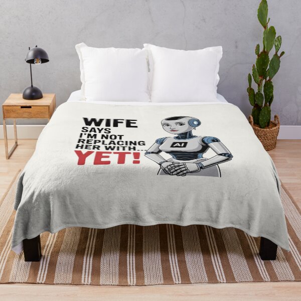 Artikelvorschau, Meine Frau sagt, ich ersetze sie noch nicht durch KI – Lustiger KI-Ehe-Humor entworfen und verkauft von Jollys-ArtShop.