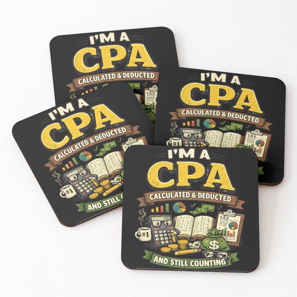 Item preview, Funny CPA Accountant - Calculated & Deducted Accounting Humor designed and sold by SidTastic .
