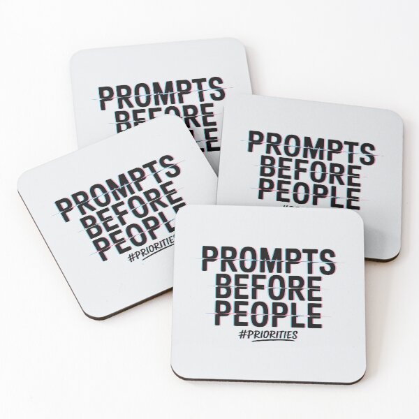Item preview, Prompts Before People – Funny AI Priorities Humor Design designed and sold by Jollys-ArtShop.