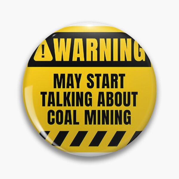Item preview, Coal Mining Warning Sign Industrial Safety Graphic Design designed and sold by Daniel Hinton.