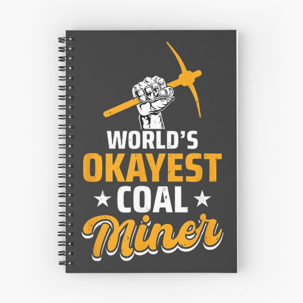 Item preview, Mens World's Okayest Coal Miner Funny Mining Humor Gift designed and sold by Daniel Hinton.
