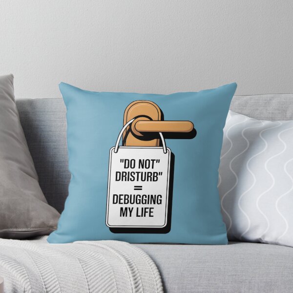 Item preview, Do Not Disturb = Debugging My Life – Funny Programmer Humor Design designed and sold by Jollys-ArtShop.