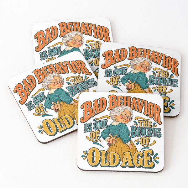 Item preview, BAD BEHAVIOR IS ONE OF THE BENEFITS OF OLD AGE - Female Version designed and sold by WheelieGdArt.