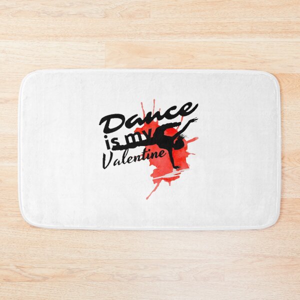 Item preview, Dance Is My Valentine - Romantic Dance Lover Design designed and sold by Strawz2.