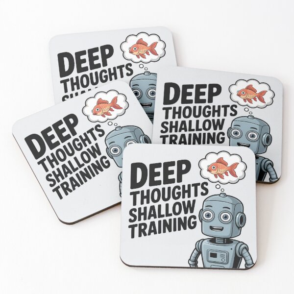 Item preview, Deep Thoughts, Shallow Training – Funny AI Machine Learning Humor designed and sold by Jollys-ArtShop.