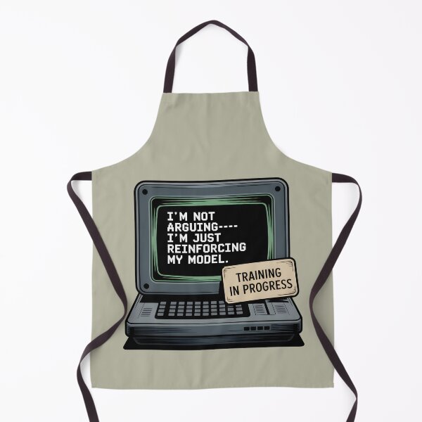 Item preview, I’m Not Arguing—I’m Just Reinforcing My Model – Funny AI Humor designed and sold by Jollys-ArtShop.