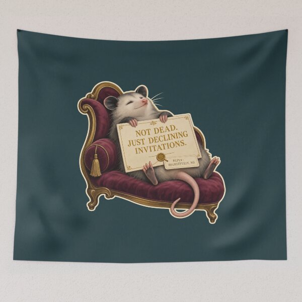 Item preview, Not Dead Just Declining Invitations Tired Opossum designed and sold by VISIONARTIST.