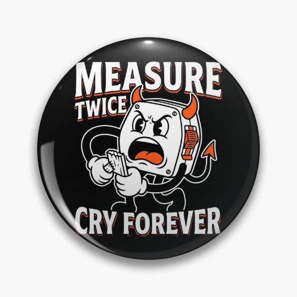 Artikelvorschau, Measure Twice Cry Forever Funny Tape Measure Carpenter Woodworker T-Shirt    entworfen und verkauft von DEADLINE DEMONS.