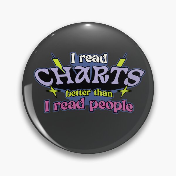 Item preview, I read charts better than I read people designed and sold by TheShellbacks.