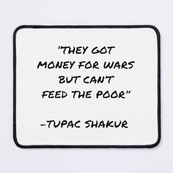 Item preview, They Got Money For Wars But Can't Feed The Poor Social Justice Statement Design designed and sold by MugHive.