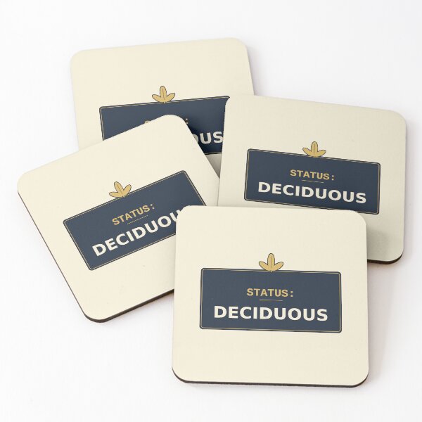 Item preview, Status: Deciduous designed and sold by PhoenixTShirtz.