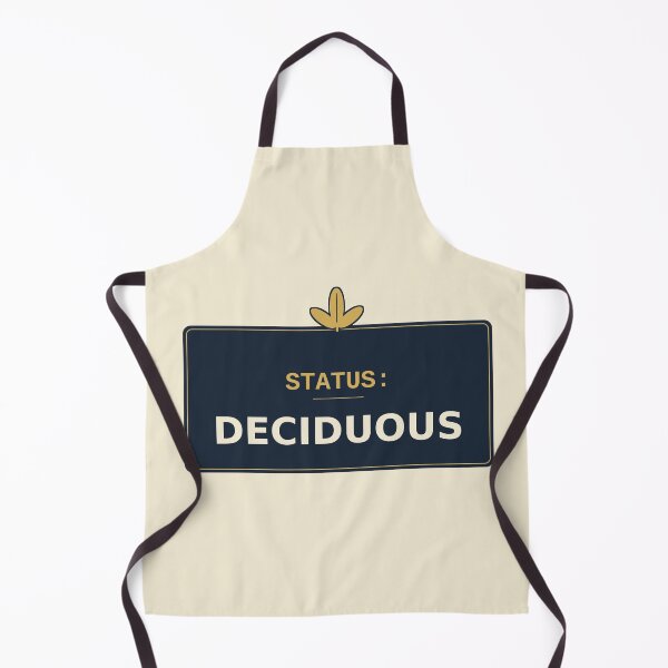 Item preview, Status: Deciduous designed and sold by PhoenixTShirtz.