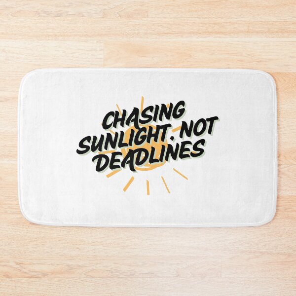 Item preview, Chasing Sunlight Not Deadlines Summer Typography designed and sold by ThePrintArt.