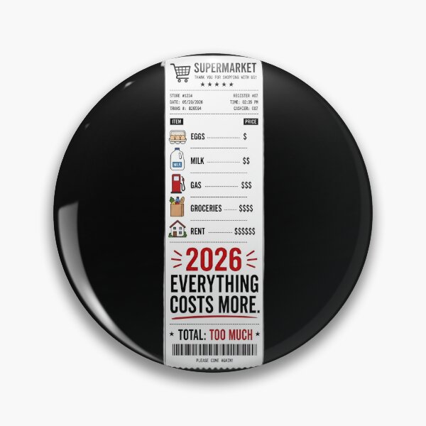 Item preview, 2026 Everything Costs More – Funny Cost of Living Grocery Receipt Meme designed and sold by ManggaeJM.